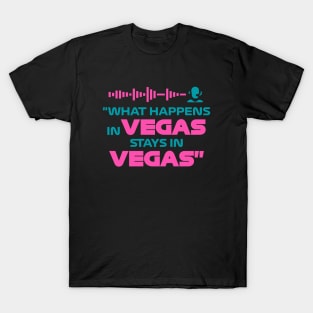 "What Happens In Vegas Stays In Vegas" Funny F1 Design T-Shirt